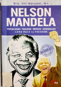 Image of Nelson Mandela = Perjalanan Panjang Menuju Kebebasan